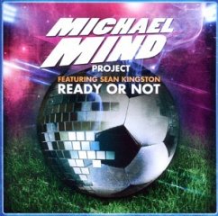 Ready Or Not - Michael Mind Project