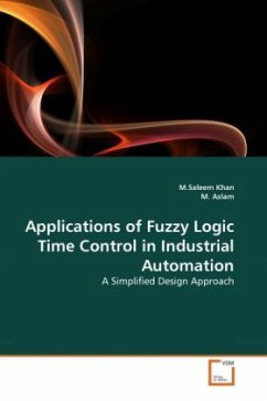 Applications of Fuzzy Logic Time Control in Industrial Automation - Khan, M. S.;Aslam, M.
