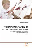 THE IMPLEMENTATION OF ACTIVE LEARNING METHODS