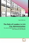 The Role of Leaders in A.A City Administration