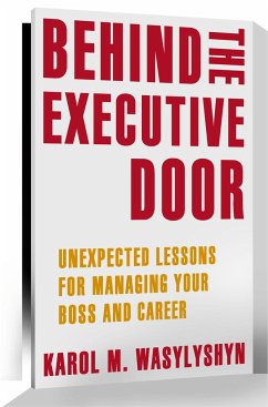 Behind the Executive Door - Wasylyshyn, Karol M.