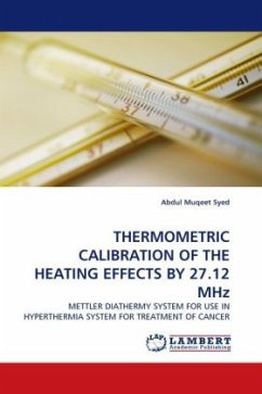 THERMOMETRIC CALIBRATION OF THE HEATING EFFECTS BY 27.12 MHz