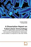 A Dissertation Report on Tuberculosis Immunology