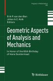 Geometric Aspects of Analysis and Mechanics