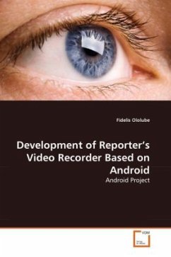 Cover Development of Reporter's Video Recorder Based on Android