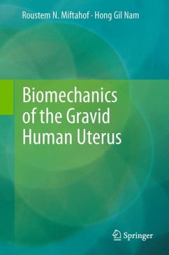Biomechanics of the Gravid Human Uterus - Miftahof, Roustem N.;Nam, Hong Gil