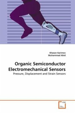Organic Semiconductor Electromechanical Sensors - Karimov, Khasan;Abid, Muhammad