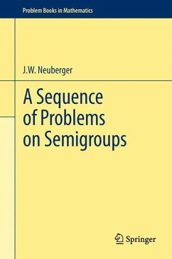 A Sequence of Problems on Semigroups - Neuberger, John