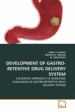 DEVELOPMENT OF GASTRO-RETENTIVE DRUG DELIVERY SYSTEM - Kharia, Ankit A.;Singhai, Akhlesh Kumar;Srivastava, M.