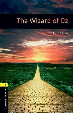 6. Schuljahr, Stufe 2 - The Wizard of Oz - Neubearbeitung - Baum, L. Frank
