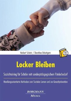 Locker Bleiben - Schatz, Herbert;Bräutigam, Dorothea