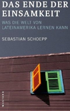Das Ende der Einsamkeit - Schoepp, Sebastian