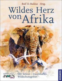 Wildes Herz von Afrika - Baldus, Rolf D