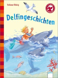 Delfingeschichten - Röhrig, Volkmar