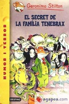 El secret de la família Tenebrax - Stilton, Geronimo