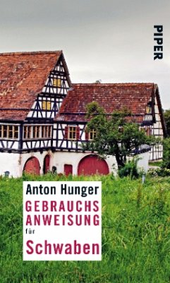 Gebrauchsanweisung für Schwaben - Hunger, Anton