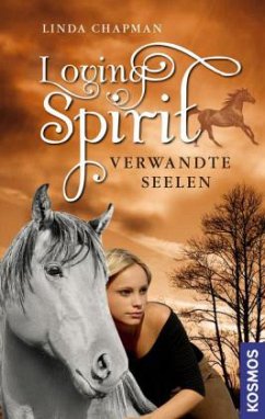 Verwandte Seelen / Loving Spirit Bd.1 - Chapman, Linda