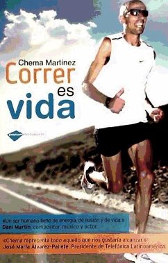 Correr es vida - Martínez Fernández, Chema