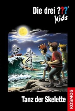 Tanz der Skelette / Die drei Fragezeichen-Kids Bd.48 - Pfeiffer, Boris