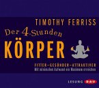 Der 4-Stunden-Körper, 4 Audio-CDs Der 4-Stunden-Körper, 4 Audio-CDs