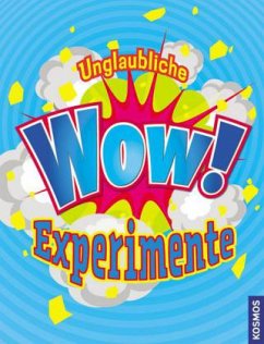 Unglaubliche WOW!-Experimente - Brent Sandvold, Lynette
