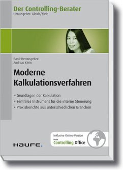 Der Controlling-Berater Band 14 Moderne Kalkulationsverfahren Konkurrenzanalyse Controller Businessplaner Investitionsrechner Rating-ToolKalkulationsverfahren Kostenrechnung Kalkulation Controlling
