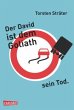 Der David ist dem Goliath sein Tod - Bild 1