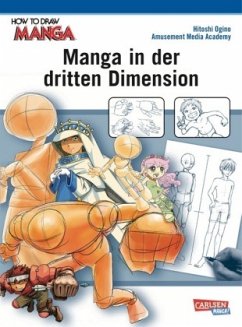 Manga in der dritten Dimension / How to draw Manga Bd.6 - Ogino, Hitoshi