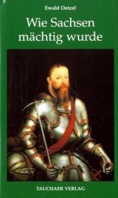 Cover Wie Sachsen mächtig wurde