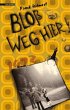 Bloß weg hier! - Bild 1