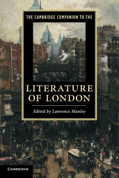 The Cambridge Companion to the Literature of London - Manley, Lawrence