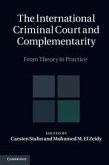 The International Criminal Court and Complementarity Set