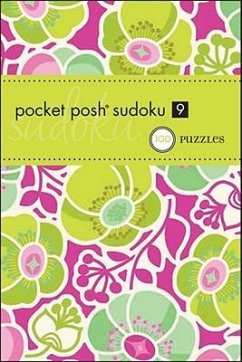 Pocket Posh Sudoku 9: 100 Puzzles - The Puzzle Society