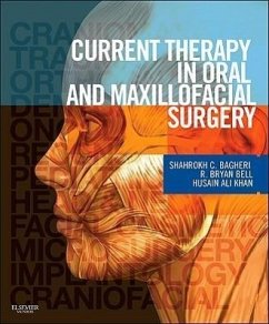 Current Therapy in Oral and Maxillofacial Surgery - Bagheri, Shahrokh C; Bell, R Bryan; Khan, Husain Ali