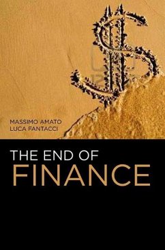 The End of Finance - Amato, Massimo; Fantacci, Luca