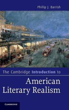 The Cambridge Introduction to American Literary Realism - Barrish, Phillip J.