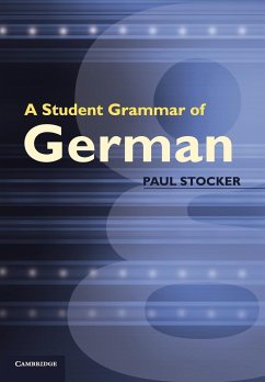 A Student Grammar of German - Stocker, Paul