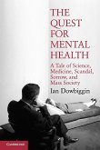 The Quest for Mental Health
