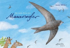 Die weite Reise der Mauersegler - Möller, Anne