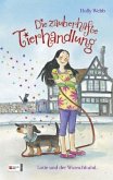 Lotte und der Wunschhund / Die zauberhafte Tierhandlung Bd.1