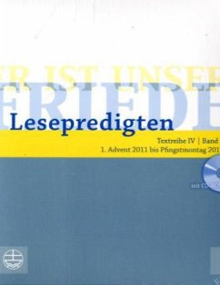 Lesepredigten - 1. Advent 2011 bis Pfingstmontag 2012, m. CD-ROM / Er ist unser Friede Jg. 2012, 1