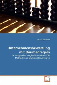 Unternehmensbewertung mit Daumenregeln - Dachwitz, Hanno