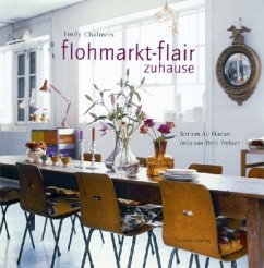 Flohmarkt-Flair zuhause - Chalmers, Emily