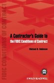A Contractor's Guide to the FIDIC Conditions of Contract [With Free Web Access]