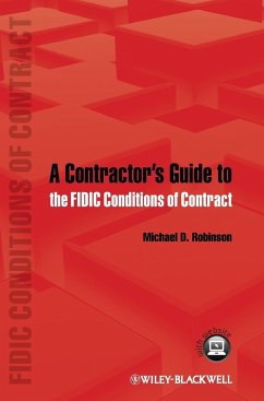 A Contractor's Guide to the Fidic Conditions of Contract - Robinson, Michael D