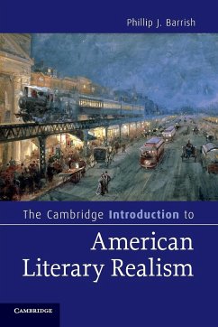 The Cambridge Introduction to American Literary Realism - Barrish, Phillip J.