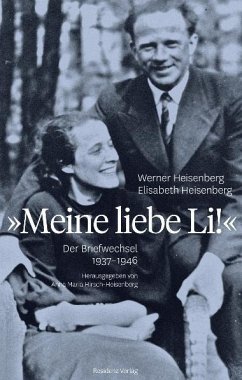 Meine liebe Li! - Heisenberg, Werner;Heisenberg, Elisabeth