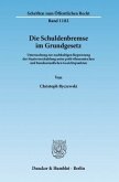 Die Schuldenbremse im Grundgesetz.