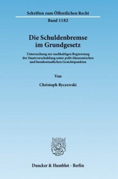 Die Schuldenbremse im Grundgesetz. - Ryczewski, Christoph