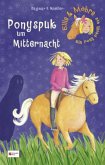 Ponyspuk um Mitternacht / Ellie & Möhre - Ein Pony packt aus Bd.2